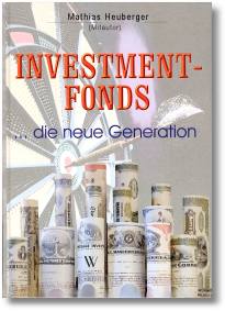 Heuberger Buch "Investmentfonds ...die neue Generation" Fachbuch von Mathias Heuberger "Investmentfonds..."